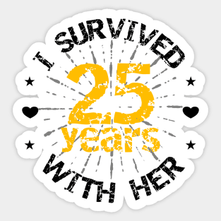 Copy of Funny 25th anniversary wedding gift for him Sticker